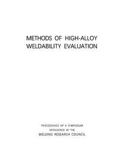 Methods of High-Alloy Weldability Evaluation