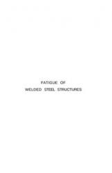 Fatigue of Welded Steel Structures