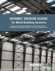 Seismic Design Guide for Metal Building Systems