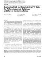 DA-07-038 Evaluating RNG k-e Models Using PIV Data for Airflow in Animal Buildings at Different Ventilation Rates